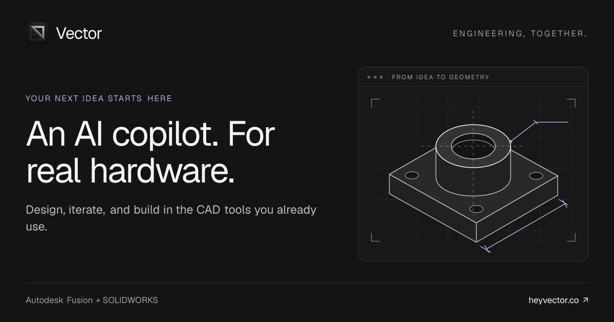 Vector: the engineering copilot for real hardware
